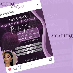 Può includere: Post di Instagram che promuove un corso di trucco per principianti. Il design presenta uno schema di colori viola e bianco con il testo "UPCOMING MAKEUP FOR BEGINNERS Book Now". Include i dettagli e le date del corso. Una foto di una donna truccata si trova nell'angolo in basso a sinistra.