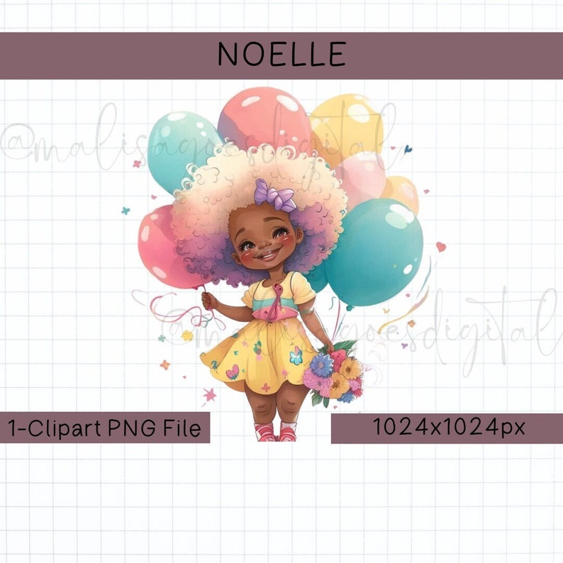 May include: A digital illustration of a smiling girl with a large afro holding colorful balloons and a bouquet of flowers. She wears a yellow dress with heart details and a purple bow. The image includes the text "NOELLE".