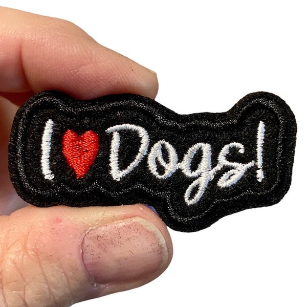 I love Dogs! Embroidered Iron-On Patch