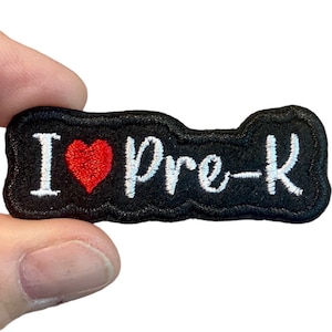 I love Pre-K Embroidered Iron-On Patch - Preschool - School