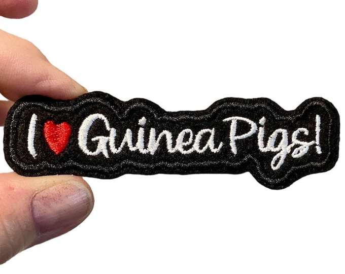 I love Guinea Pigs! Embroidered Iron-On Patch