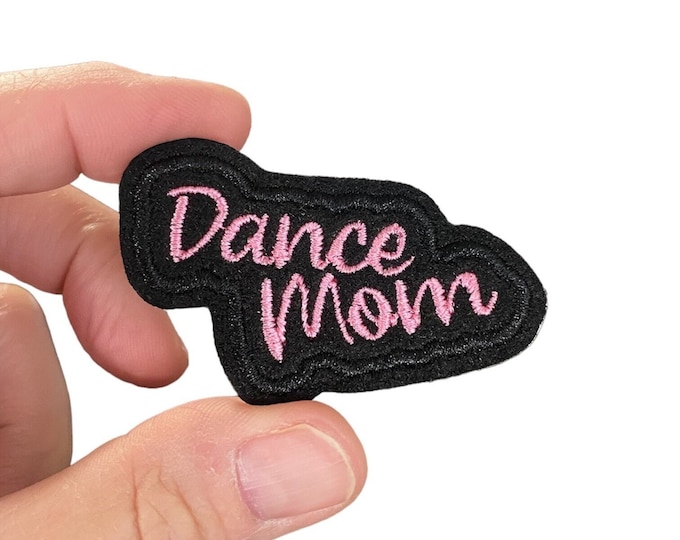 Dance Mom Embroidered Iron-On Patch