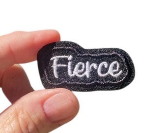 Fierce Iron On Patch – Bold Text Patch – Motivational Patch – 1x2 in