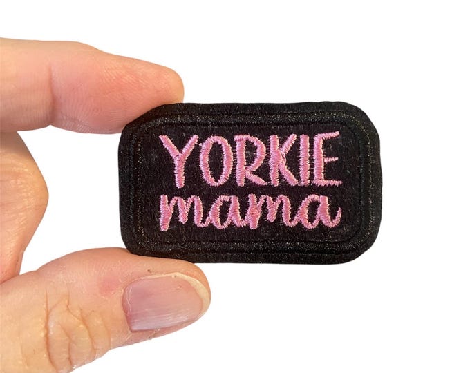 Yorkie Mama Embroidered Iron-On Patch – Dog Lover Accessory