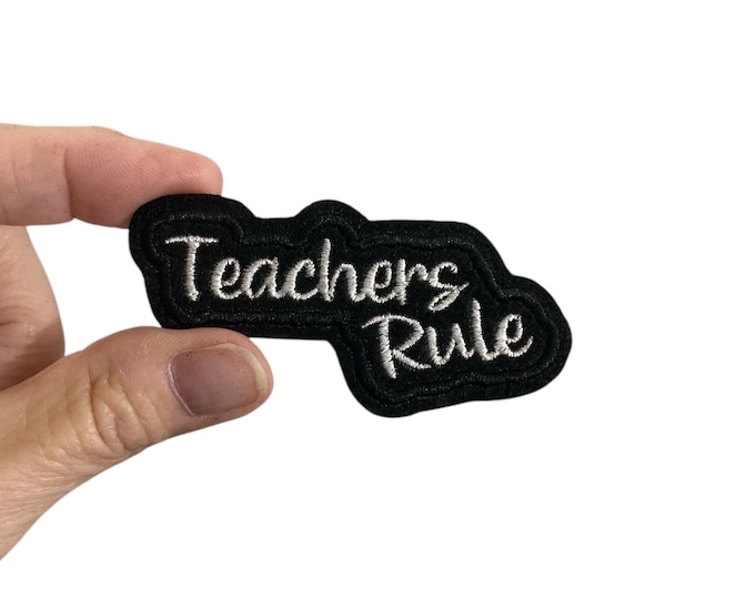 Teachers Rule Iron On Patch – Embroidered Teacher Patch for Backpack, Jacket, or Tote – Cute Classroom Patch – Back to School Gift