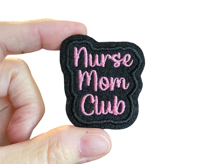 Embroidered Nurse Mom Club Iron-on Patch