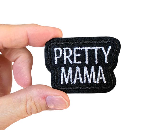 Pretty Mama Iron On Patch