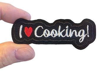 I love Cooking! Embroidered Iron-On Patch