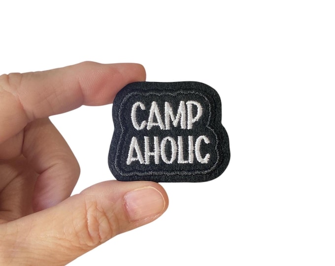 Camp Aholic Iron On Patch – Mini Camping Patch for Backpack, Jacket, or Hat – Outdoor Girl Patch –Campcore Embroidered Patch – Glamping Gift