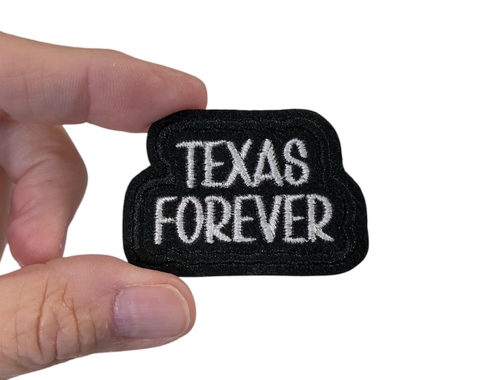 Texas Forever Iron On Patch | Embroidered State Patch | Texas Pride Patch | Travel Patch | Southern Gift Patch