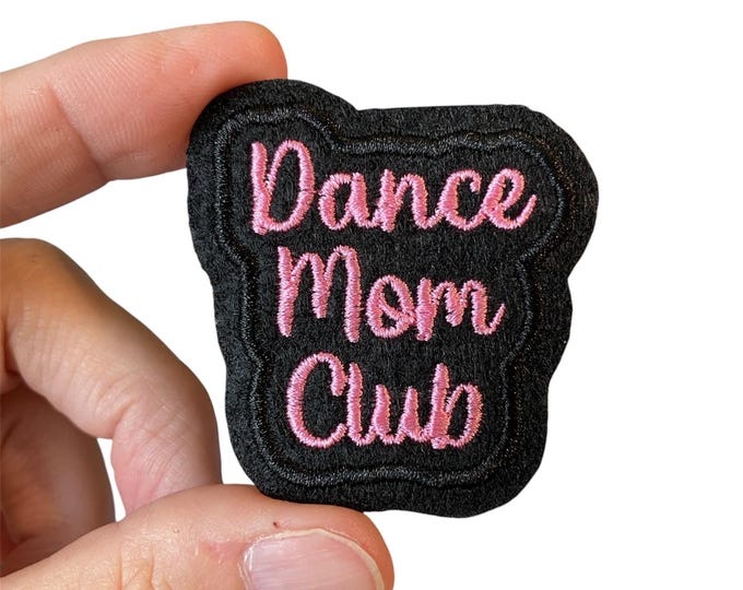 Embroidered Dance Mom Club Iron-on Patch