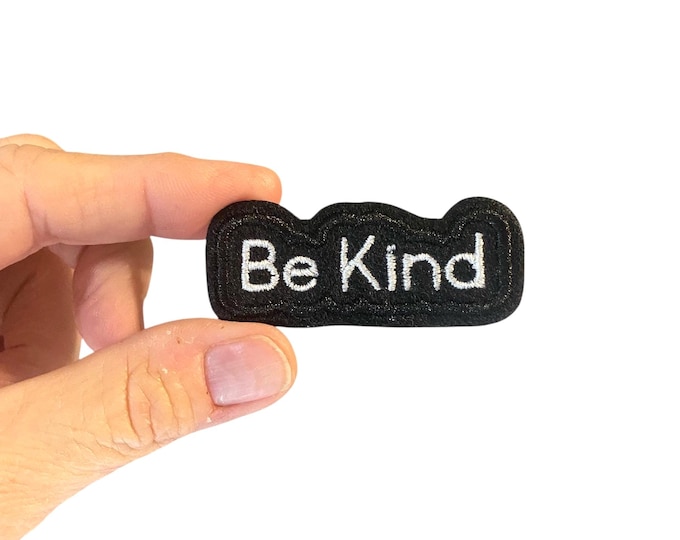 Be Kind Patch – Print Font Embroidered Iron-On Patch – Kindness Message Patch – Positive Iron On Patch for Jacket, Backpack, Tote Bag