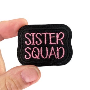 Sister Squad Embroidered Iron-On Patch