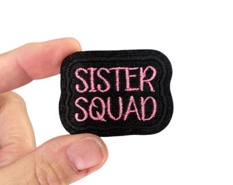 Sister Squad Embroidered Iron-On Patch