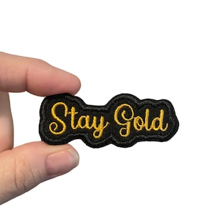 Stay Gold Embroidered Iron-On Patch