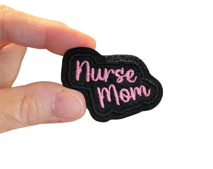 Embroidered Nurse Mom Iron-on Patch