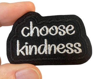 choose kindness Iron On Patch