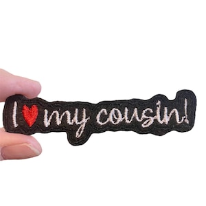 Ich liebe meine Cousine! Gestickter Bügelbild