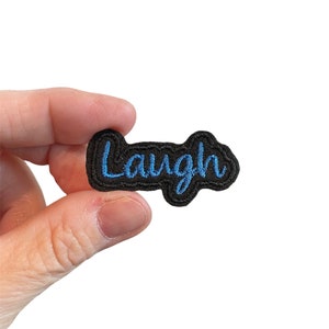 Laugh Embroidered Iron-On Patch