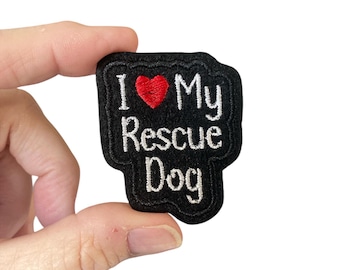 I Love My Rescue Dog Iron On Patch | Embroidered Dog Lover Patch | Rescue Dog Gift | Pet Adoption Patch