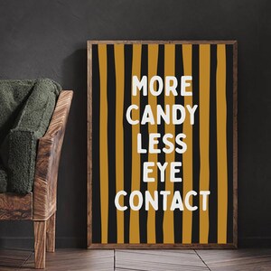 Funny and Cute Halloween Art “More Candy Less Eye Contact” | Autism ADHD halloween funny Printable Decor | Neurodivergent Introvert Wall Art