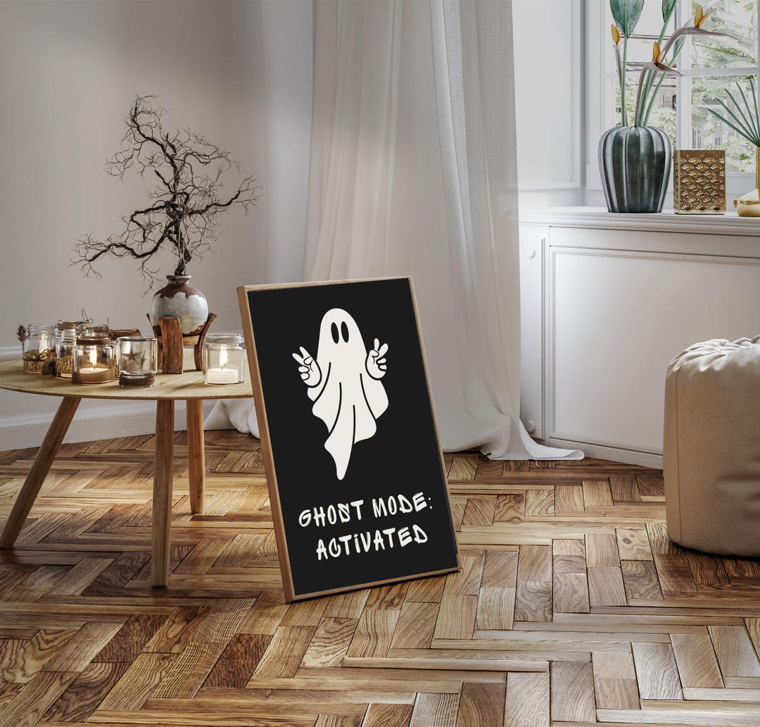 Ghost Mode Activated Halloween Art | Funny Neurospicy Ghost Print for ...