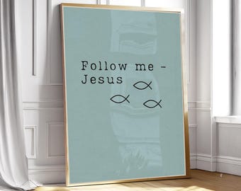 Follow me Jesus fish art | Ichthys christian symbol minimalist art | Modern faith art | religious trendy chic poster | handwritten soft art