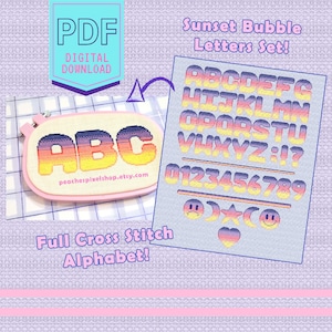 May include: A digital download PDF pattern for a full cross stitch alphabet. The letters are in a sunset bubble style with a gradient of orange, yellow, pink, and purple. The pattern includes the alphabet, numbers, and punctuation marks.
