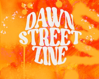 Physical Copy - Dawn Street Issue One