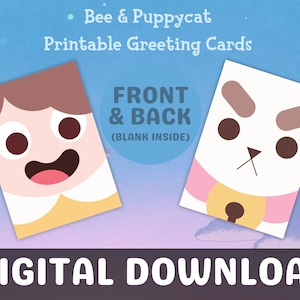 Printable Bee & Puppycat Birthday/Greeting Cards, 5 x 7 Instant Digital Download