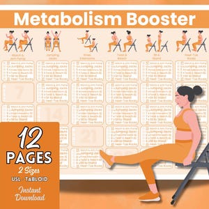 May include: An orange and white fitness chart titled "Metabolism Booster" with exercise illustrations. The chart includes the text "12 PAGES", "2 Sizes", and "Instant Download". A woman in orange activewear is shown demonstrating an exercise.