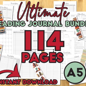 May include: A printable reading journal bundle with 114 pages in A5 size. The bundle includes pages for tracking favorite books, reading goals, and book reviews. The text "Ultimate Reading Journal Bundle" is in red and white text. The text "114 Pages" is in red text. The text "A5" is in black text on a green circle. The text "Instant Download" is in red text.