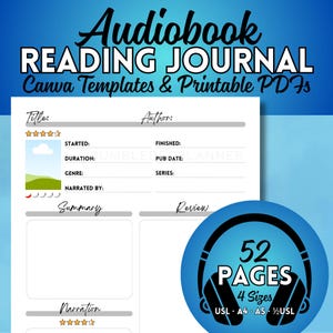 May include: A white Audiobook Reading Journal template with Canva templates and printable PDFs. The journal includes sections for title, author, summary, and review. A blue circle shows 52 pages and 4 sizes.