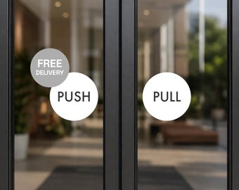 Push Pull Door Decals | Vinyl Glass Signs for Business (Custom Sizes)