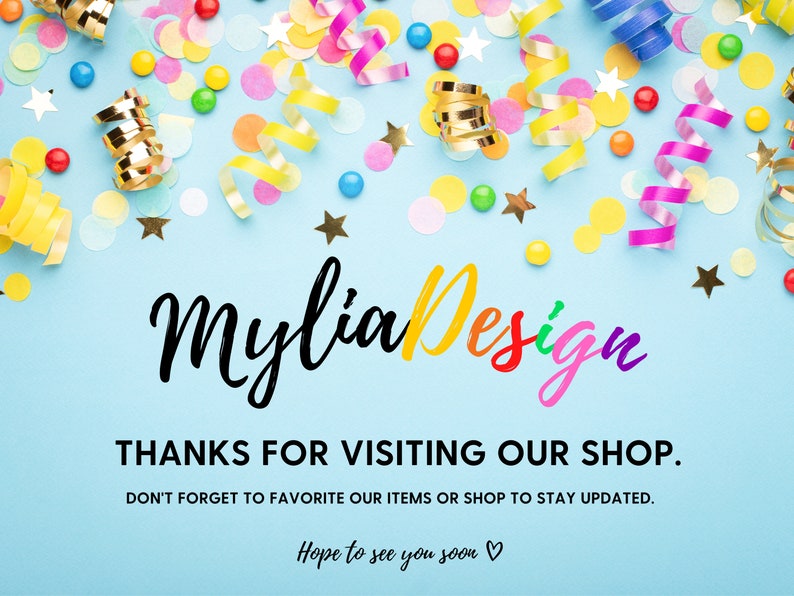 Op de afbeelding: Een feestelijke afbeelding met kleurrijke confetti, slingers en sterren verspreid op een lichtblauwe achtergrond. De tekst "Mylia Design" wordt weergegeven in een regenboogverloop, met extra tekst die bezoekers bedankt en hen aanmoedigt om de shop te favorieten.