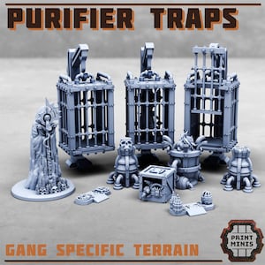May include: A collection of gray miniature terrain pieces, including cage-like structures, statues, and mechanical components. The text "PURIFIER TRAPS" and "GANG SPECIFIC TERRAIN" are displayed in the image. The pieces are designed for tabletop gaming.
