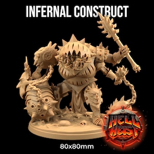 May include: A beige-colored Infernal Construct miniature figure, holding a spiked mace and chained orbs. The figure has a detailed, spiky design, with the text "INFERNAL CONSTRUCT" above and "80x80mm" below. The Hell Heist logo is also visible.