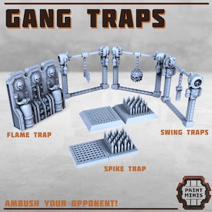May include: A set of 3D printed miniature traps for tabletop games. The set includes a flame trap, a spike trap, and a swing trap. The traps are made of gray plastic and are designed to be used in a fantasy or sci-fi setting. The text "GANG TRAPS" is at the top of the image. The text "AMBUSH YOUR OPPONENT!" is at the bottom of the image.