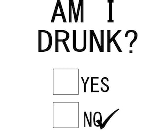 Am I Drunk? SVG PNG