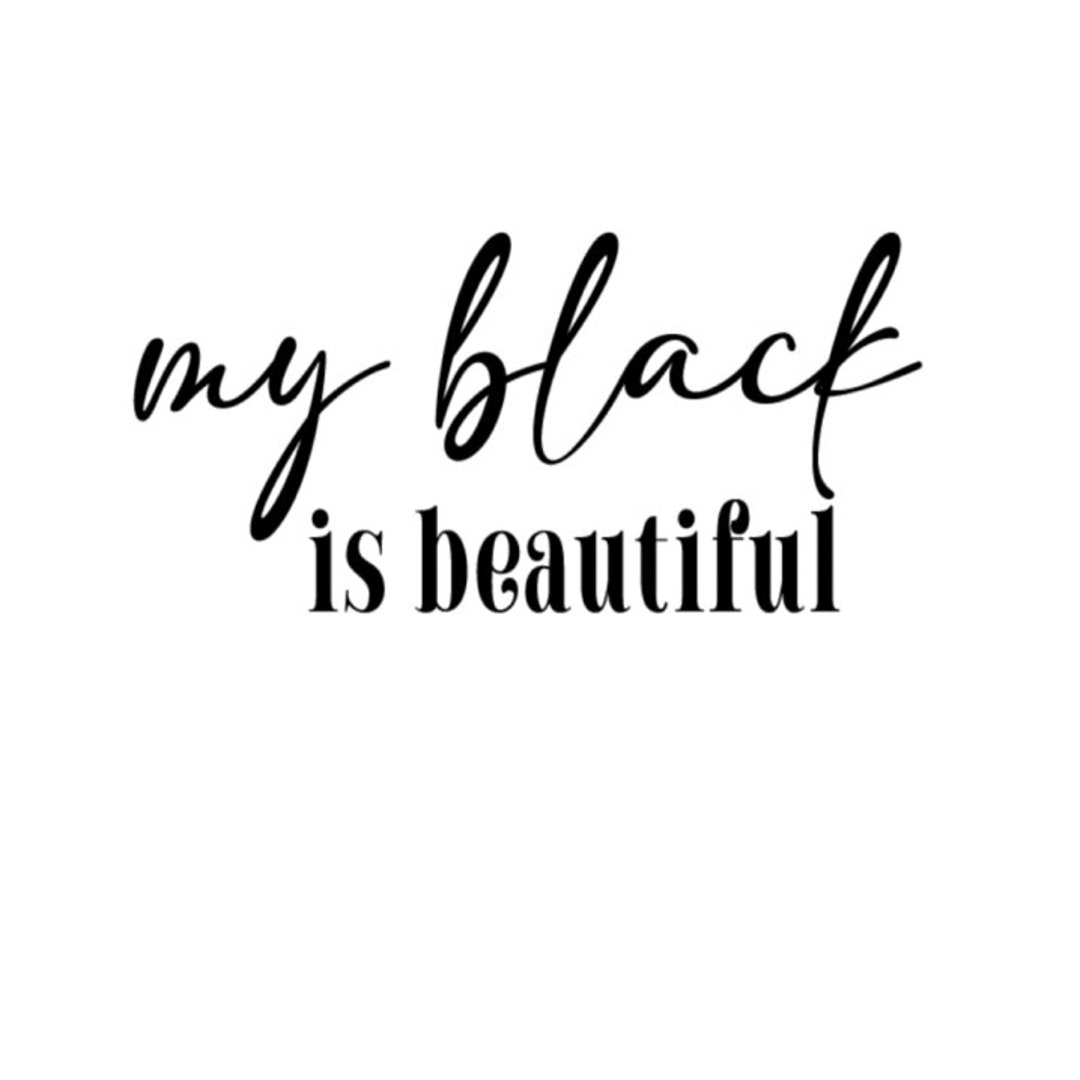 My Black is Beautiful SVG PNG Etsy