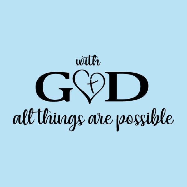 With GOD All Things Are Possible SVG PNG