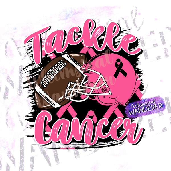 Tackle Cancer Shirt Design |  Pink Out Design | Football Sublimation | Pink Football Design | Cancer Awareness Shirt Design