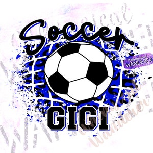 High School Soccer Gigi Design | Blue Soccer Shirt Design | Gigi Soccer Design | Blue Soccer PNG | Soccer Sublimation Design | Soccer Blue
