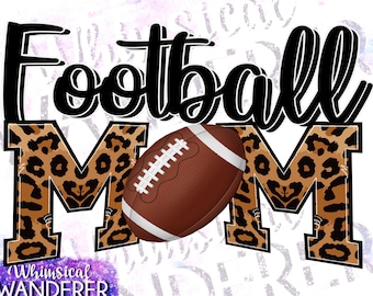 Football Mom Sublimation | Football Mom PNG | Football Mom Shirt Design Download | Football Cheetah Shirt Design