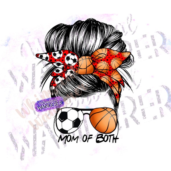 Mom of Both Basketball Soccer Messy Bun Design | Red Basketball Soccer PNG | Red Soccer Basketball Design | Basketball Design Download