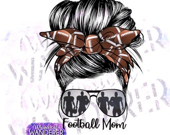 Football Mom Messy Bun Design | Football Mom PNG | Football Mom Sublimation  |  Football Mom Shirt Design Sublimation for Transfer