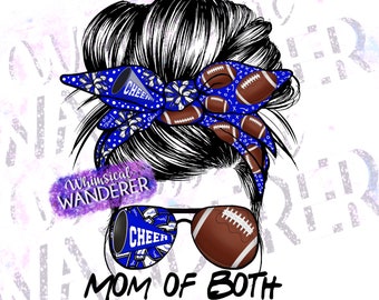Mom of Both Messy Bun | Football Messy Bun PNG | Cheer Messy Bun PNG | Football Cheer Sublimation | Cheer Football Sublimation | Blue
