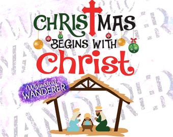 Christmas Begins With Christ Sublimation | Christmas Design | Christmas Sublimation | Christmas PNG | Christmas Shirt Design