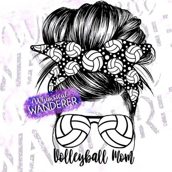 Volleyball Mom Messy Bun | Volleyball Mom Sublimation | Volleyball Design | Volleyball Sublimation | Volleyball PNG | Volleyball Black