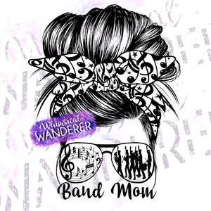 Band Mom Messy Bun Sublimation | Band Mom Sublimation | Band Sublimation | Band PNG | Band Design Download | Band White Black